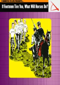 If Footmen Tire You, What Will Horses Do?