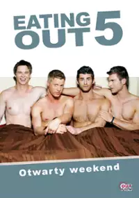 Eating Out 5: Otwarty weekend