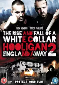 White Collar Hooligan 2: England Away