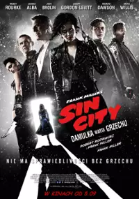 Sin City: Damulka warta grzechu