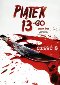 Piątek trzynastego VI: Jason żyje
