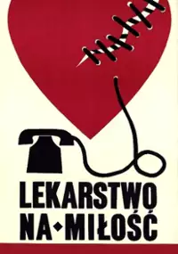 Lekarstwo na miłość