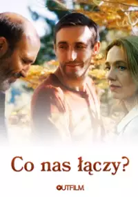 Co nas łączy?