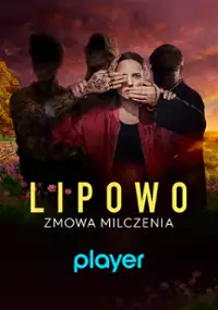 Lipowo. Zmowa milczenia