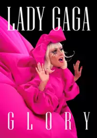 Lady Gaga: Glory