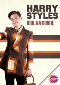 Harry Styles - idol na miarę
