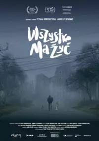 Wszystko ma żyć