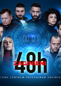 48h. Zaginieni