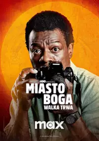 Miasto Boga: Walka trwa