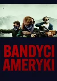 Bandyci Ameryki
