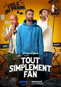 Tout simplement fan