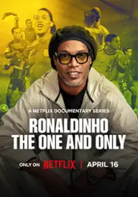 Ronaldinho: Jedyny w swoim rodzaju