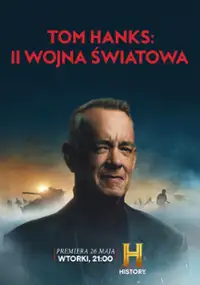 Tom Hanks: II Wojna Światowa