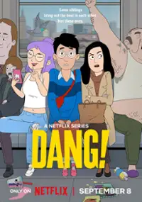 Dang!